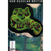 Glas. New Russian Writing. Volume 6. Jews and Strangers.