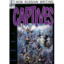 Glas. New Russian Writing. Volume 11. Captives