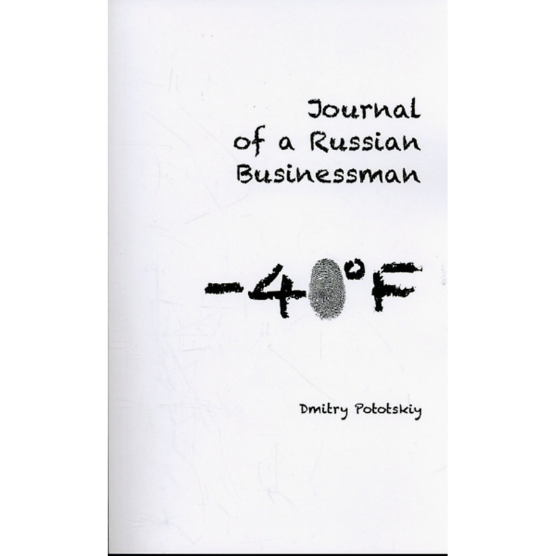 Journal of a Russian Businessman. -40F