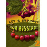 Let's Improve Our Russian - 2. Advanced Grammar Topics: B2