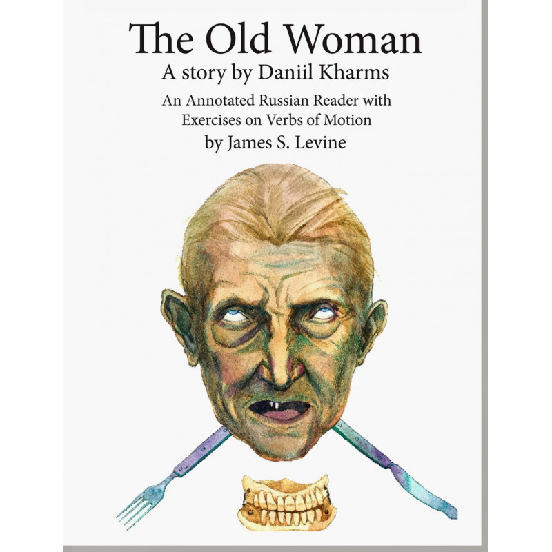 The Old Woman. Annontated Russian Reader (B1-B2) & Audiobook