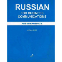 Russian for Business Communications. Pre-Intermediate. Textbook &CD [Russian for business. B1. Textbook and CD]