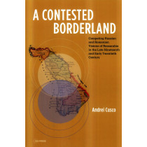 A Contested Borderland....