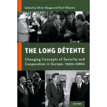 The Long Detente. Changing Concepts of Security and Cooperation in Europe, 1950s