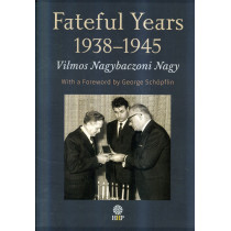 Fateful Years 1938-1945