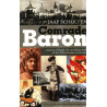 Comrade Baron. A Journey Through the Vanishing World of the Transylvanian Aristoсracy