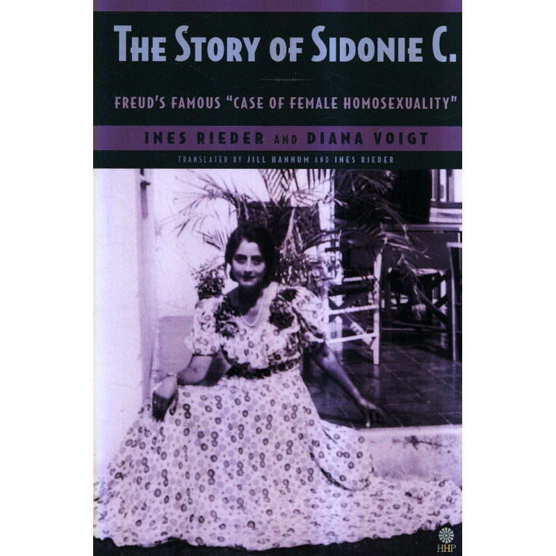 Story of Sidonie C.  Freud's Famous 'Case of Female Homosexuality'