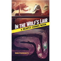 In the Wolf's Lair. A Beastly Crimes Book
