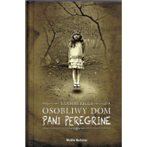 Osobliwy dom Pani Peregrine [Miss Peregrine's Home for Peculiar Children]