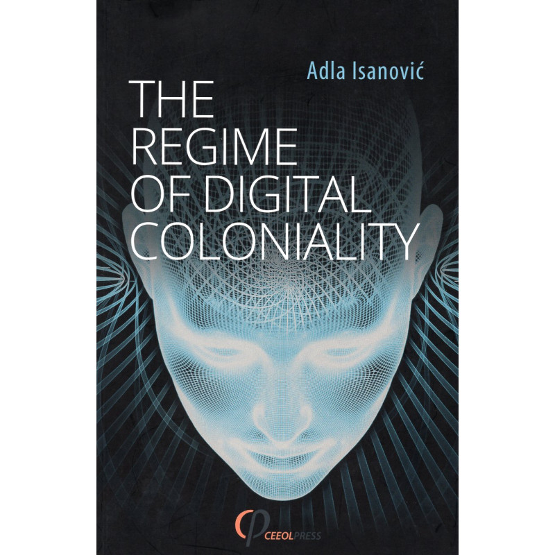 Regime of Digital Coloniality