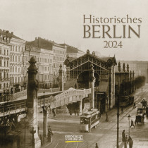 Historisches Berlin [Historical Berlin]  2024 Calendar